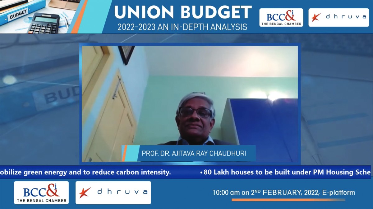 Session on Economic Perspectives on Union Budget 2022−23 in progress (Moderator : Prof. Dr. Ajitava Ray Chaudhuri, Chairperson − Economic Affairs Committee, The Bengal Chamber of Commerce and Industry & Professor of Economics & Former Head and Coordinator, Centre for Advanced Studies, Department of Economics, Jadavpur University)